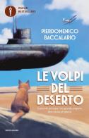 Le volpi del deserto di Pierdomenico Baccalario edito da Mondadori