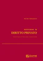 Istituzioni di diritto privato di Pietro Trimarchi edito da Giuffrè