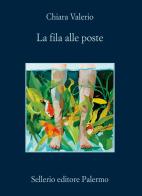 La fila alle poste di Chiara Valerio edito da Sellerio