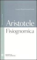 Fisiognomica. Testo greco a fronte di Aristotele edito da Bompiani