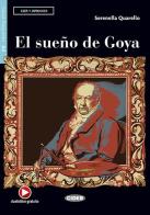 El sueno de Goya. Con e-book. Con espansione online