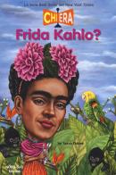 Chi era Frida Kahlo? di Sarah Fabiny edito da Nord-Sud