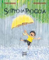 Sotto la pioggia di Yuko Ohnari edito da 24 Ore Cultura