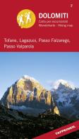 Dolomiti. Tofane, Lagazuoi, Passo Falzarego, Passo Valparola. Carta panoramica 360° edito da Tappeiner