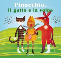 Pinocchio, il gatto e la volpe di Nicoletta Codignola edito da Fatatrac