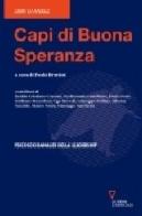 Capi di buona speranza. Psicoanalisi della leadership edito da Guerini e Associati