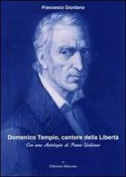 Domenico Tempio, cantore della libertà. Con una antologia di poesie siciliane di Francesco Giordano edito da Ass. Akkuaria