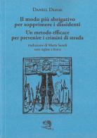 Sul modo più sbrigativo di sopprimere il dissenso di Daniel Defoe edito da La Vita Felice