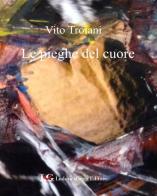 Le pieghe del cuore di Vito Troiani edito da LG Editore