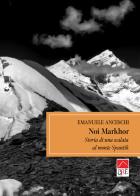 Noi Markor di Emanuele Anceschi edito da Brè