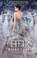 The heir di Kiera Cass edito da Sperling & Kupfer