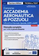 Concorso Accademia Aeronautica di Pozzuoli. Teoria e test per la prova scritta di preselezione. Con software di simulazione edito da Edises professioni & concorsi