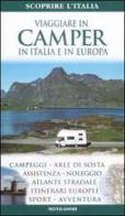 Viaggiare in camper in Italia e in Europa edito da Mondadori Electa