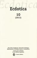 Ecdotica (2013) vol.10 edito da Carocci