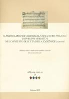 Il primo libro de' madrigali a quatro voci (1533) di Philippe Verdelot nel contesto dell'età della canzone (1520-1530) edito da Edizioni ETS