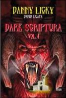 Dark Scriptura vol.1 di Danny Licky edito da Simple