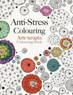 Arte terapia. Anti-stress colouring di Christina Rose edito da Magazzini Salani