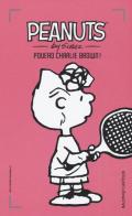 Povero Charlie Brown! vol.27 di Charles M. Schulz edito da Baldini + Castoldi