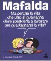 Mafalda. Le strisce dalla 1645 alla 1920 di Quino edito da Magazzini Salani