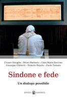 Sindone e fede. Un dialogo possibile di Cesare Nosiglia, Giuseppe Ghiberti, Roberto Repole edito da Effatà