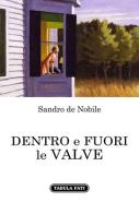 Dentro e fuori le valve di Sandro De Nobile edito da Tabula Fati
