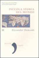 Piccola storia del mondo di Alexander Demandt edito da Donzelli