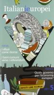 Italianieuropei. Bimestrale del riformismo italiano (2011) vol.5 edito da Solaris