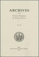 Archivio della Società romana di storia patria vol.136 edito da Società Romana Storia Patria