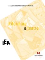 Riformare il teatro edito da Armando Editore