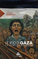 Le voci di Gaza. La giustizia possibile di Carmine D'Ambrosio edito da Cuzzolin