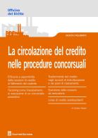 La circolazione del credito nelle procedure concorsuali di Andrea Vincenzo Natale edito da Giuffrè