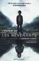 I misteri de Les Revenants di Stefania Carini edito da Sperling & Kupfer