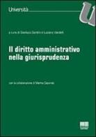 Il diritto amministrativo nella giurisprudenza di Gianluca Gardini, Luciano Vandelli edito da Maggioli Editore
