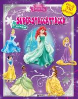 Principesse. Disney Princess. Superstaccattacca special. Ediz. illustrata edito da Disney Libri