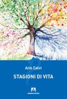 Stagioni di vita di Ario Calvi edito da Armando Editore