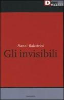 Gli invisibili di Nanni Balestrini edito da DeriveApprodi