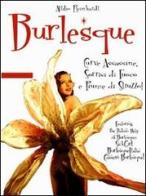 Burlesque di Attilio Reinhardt edito da Eumeswil