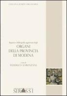 Regesto e bibliografia aggiornata degli organi della provincia di Modena di Federico Lorenzani edito da Ass. Culturale G. Serassi