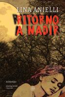 Ritorno a Nadir di Lina Anielli edito da Alcheringa