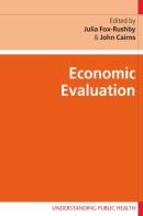 Economic evaluation di Julia Fox-Rushby edito da McGraw-Hill Education