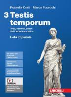 Testis temporum. Testi, contesti, autori della letteratura latina. Per le Scuole superiori. Con Contenuto digitale (fornito elettronicamente) vol.3 di Marco Fucecchi edito da Zanichelli