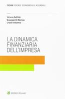 La dinamica finanziaria dell'impresa di Vittorio Dell'Atti, Giuseppe Di Martino, Grazia Dicuonzo edito da CEDAM