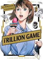 Trillion game vol.6 di Riichiro Inagaki edito da Star Comics