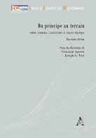 Du principe au terrain. Norme juridique, linguistique et praxis politique edito da Aracne