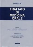 Trattato di medicina orale di Lester W. Burket edito da Piccin-Nuova Libraria
