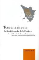 Toscana in rete. I siti dei comuni e delle province di Giovanni Manetti edito da Edizioni ETS