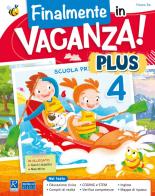 Finalmente in vacanza! Plus. Per la Scuola elementare vol.4 di Franca Re edito da Raffaello