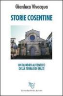 Storie cosentine. Un quadro autentico della terra dei Bruzi di Gianluca Vivacqua edito da L'Autore Libri Firenze