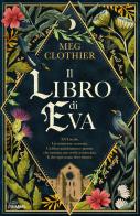 Il libro di Eva di Meg Clothier edito da Piemme