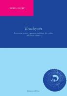 Enechyron. Economia, società e garanzia mobiliare del credito nell'Atene classica. Ediz. critica di Andrea Colorio edito da Edizioni dell'Orso